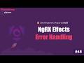 NgRx Error Handling: Using catchError and Shared State | NgRx Course #45