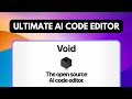 Cursor AI vs. Open Source Void: Which AI Code Editor is Right for You?