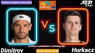 Hurkacz vs Dimitrov Live Streaming | Miami Open 2024 | Hubert Hurkacz vs Grigor Dimitrov Live