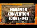 maramon convention songs.year 1985 1985 ലെ മാരാമൺ കൺവൻഷൻ ഗാനങ്ങൾ