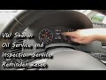 VW Sharan (2018) Oil Service and Inspection Service Reminder Reset Procedure