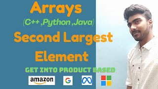 Second largest Element in Array - DSA in Tamil ( C++, Java, Python)