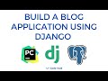 Build a Blog Application using Django: Part 2 - Designing the Blog Data Schema