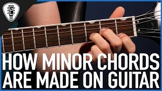 How Minor Chords Are Made On The Guitar - Guitar Theory Lesson