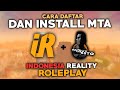 CARA DAFTAR DAN INSTALL MTA IR:RP | GTA SA ROLEPLAY VOICE