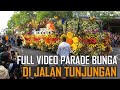 FULL VIDEO, PARADE BUNGA JALAN TUNJUNGAN ULANG TAHUN SURABAYA 2022