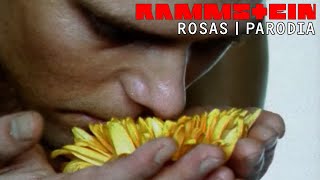RAMMSTEIN: Rosas | Parodia