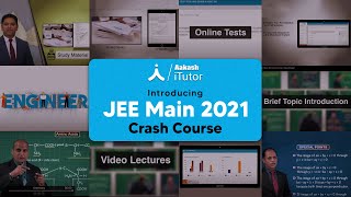 Introducing iTutor JEE Main 2021 Crash Course | Aakash Digital