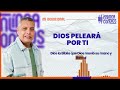 dios pelearÁ por ti 📺 lunes 30 diciembre 2024 en línea con dios