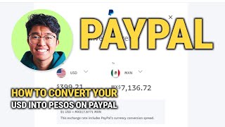 How to Convert Your USD into Pesos on PayPal: Simple Currency Exchange Guide!