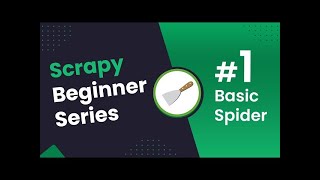 Scrapy Tutorial Part 1: Creating Your First Spider and Extracting Links in Python