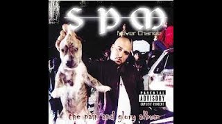 SPM - Stay on your Grind (2001) [Explicit]