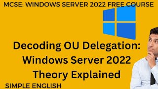 Understanding Organizational Unit Ou Delegation In Windows Server 2022 ...