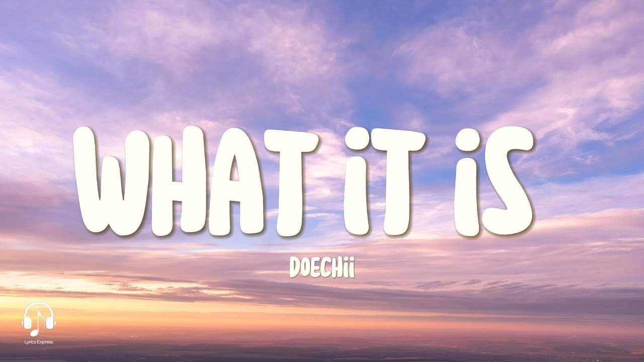 Doechii - What It Is (Solo Version) (Lyrics) - YouTube