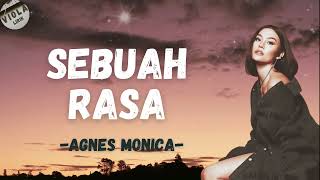 Agnes Monica ~ Sebuah Rasa ~ Viola Lirik