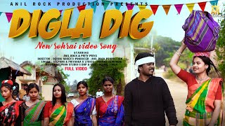 DIGLA DIG II NEW SOHRAI VIDEO SONG 2025 II STEPHAN TUDU I II ANIL ROCK \u0026 PRITY PRIYA II SOHRAI SONG