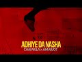 adhiye da nasha chamkila x amarjot