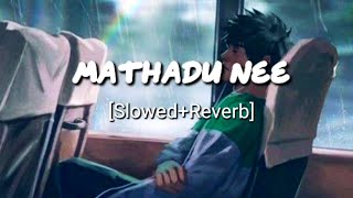 Mathadu nee | Slowed + Reverb | Lofi | Darshan Thoogudeepa | Armaan Malik | Shreya Ghoshal |