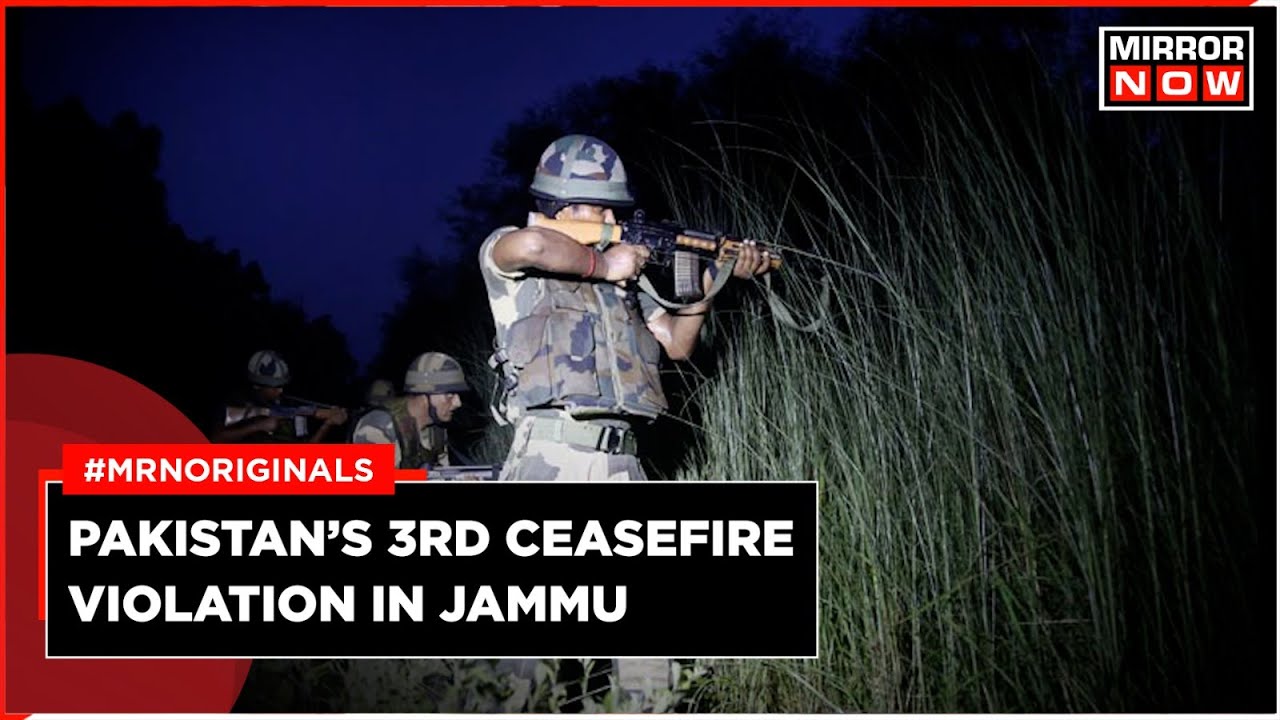 Pakistan Violates Ceasefire In Jammu | 1 BSF Jawan Killed In Ramgarh ...