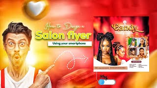 How to Design a salon flyer Using your smartphone || Pixelab