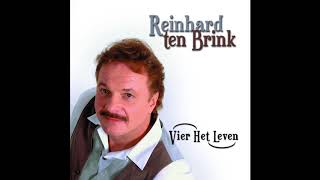 Reinhard ten Brink - Ik weet niet hoe'k 't zeggen mot