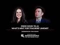 From COVID to AI: What’s Next for Teachers’ Unions?