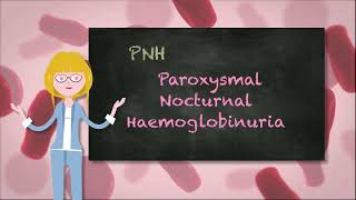 PNH Paroxysmal Nocturnal Haemoglobinuria Tutorial