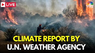 LIVE: WMO Report on State of the Global Climate in 2023 |UN World Meteorological Organisation| IN18L