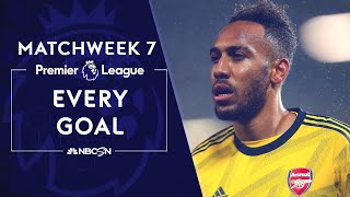 Every Premier League goal from Matchweek 7 | NBC Sports