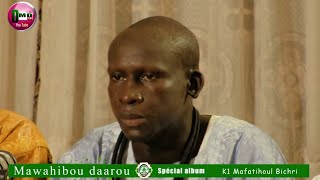 nouveau album mawahibou darou mouhti kourel 1 mafatihoul bichri touba