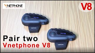 VNETPHONE V8 | Pair two V8 motorcycle helmets bluetooth intercom