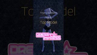 Trying to dress like a top model in dti #dresstoimpress #dti #roblox #topmodel #robloxedit