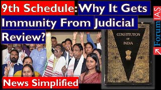 9th Schedule: Why It Gets Immunity From Judicial Review|  News Simplified | Forum IAS