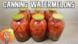 Canning Watermelon - How to canning watermelon