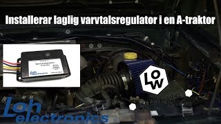 Installationsfilm Varvtalsregulator Version-H | Laglig A-traktor med alla växlar