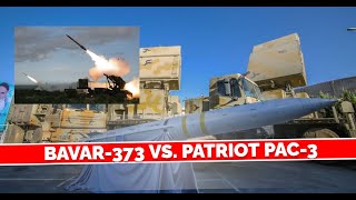 Bavar-373 vs. Patriot PAC-3: Comparing the Titans of Modern Missile Defense