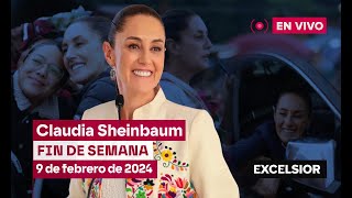 Claudia Sheinbaum fin de semana, 9 de febrero de 2025 | EN VIVO