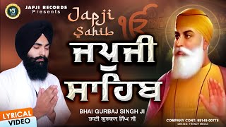 New Path 2024 - Japji Sahib || Bhai Gurbaj Singh Ji || Japji Records || #nitnemsahibfullpath