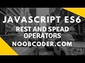 JavaScript ES6 Rest and Spread Operators