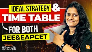 Best Time Table to Prepare & Crack JEE / EAPCET 2025 🏆💯 | Complete Strategy EAPCET JEE Preparation