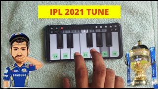 IPL Song Piano Tutorial | Ipl song piano notes | Ipl song perfect piano | Ipl 2021 theme song piano|