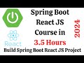 Spring Boot React JS Full-Stack Project | Spring Boot React Crash Course [2024] 🔥🔥🔥