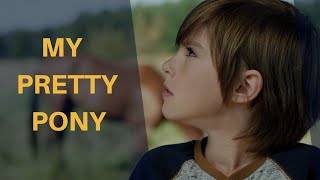 My Pretty Pony - Short Film