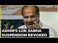 Adhir Chowdhury Back In Parliament: Congress MP Adhir Ranjan's Suspension From Lok Sabha Revoked