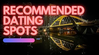 Recommended Dating Spots