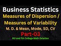 Measures of Dispersion | Business Statistics | Measures of Variability | M.D | SD | CV (part-3)