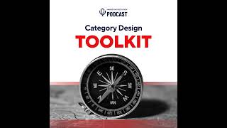 Category Design Toolkit