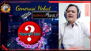 Intip Generasi Yang Pantas Gantikan Pemimpin Bangsa Dimasa Depan