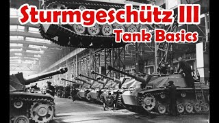 Sturmgeschütz III (StuG) - WW2 Tank Basics