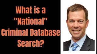 What is a National Criminal Database Search?